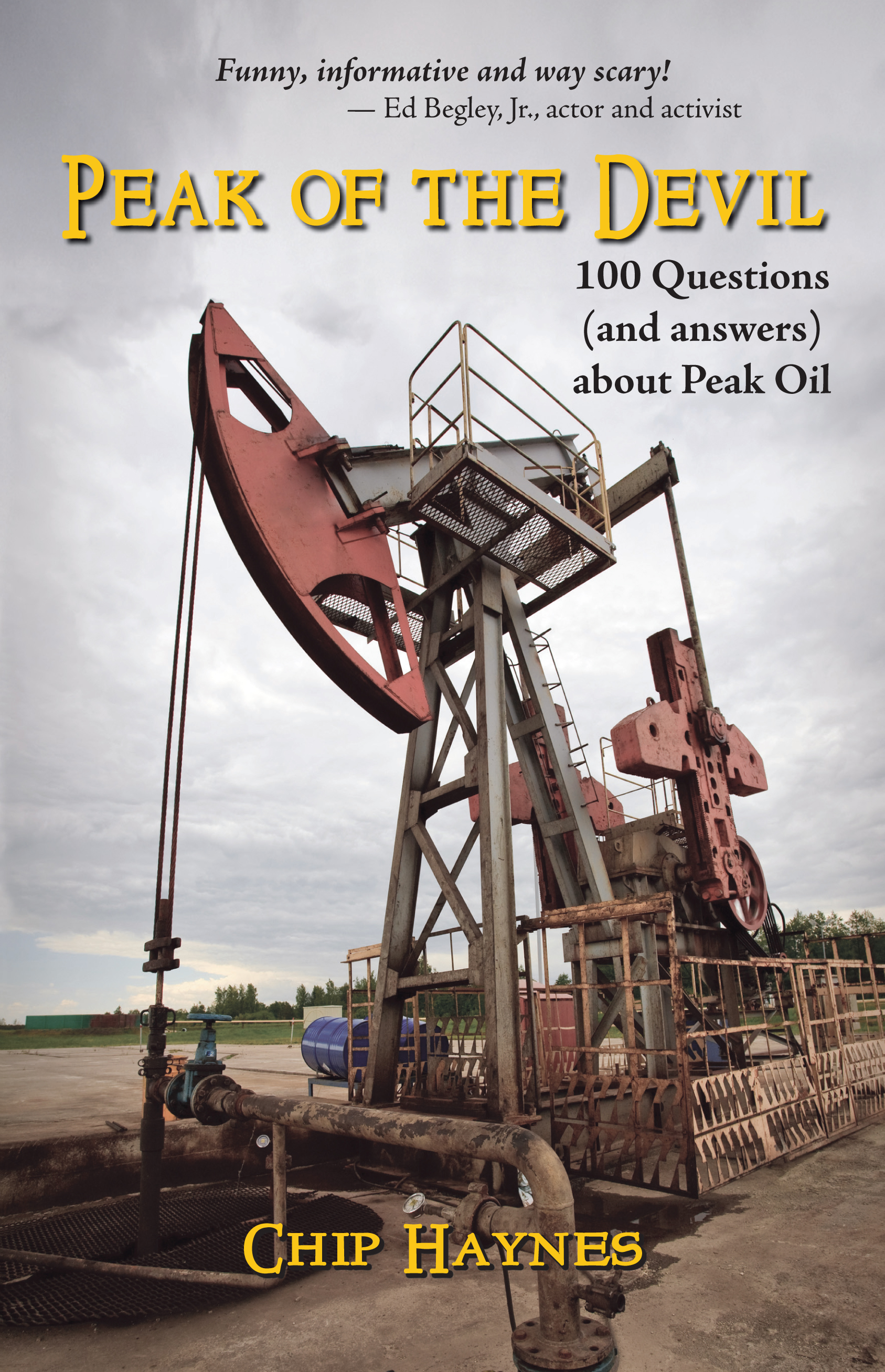 Peak of the Devil: 100 Questions (and answers) about Peak Oil